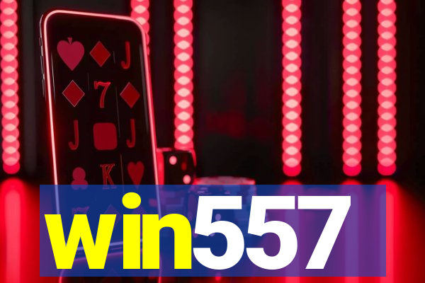 win557