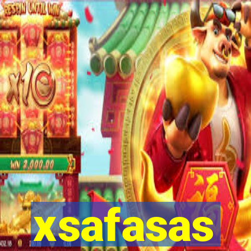 xsafasas