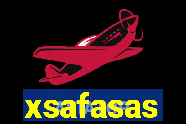 xsafasas