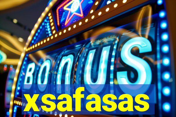 xsafasas