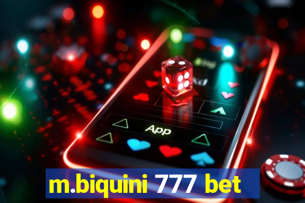 m.biquini 777 bet