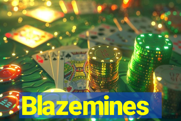 Blazemines