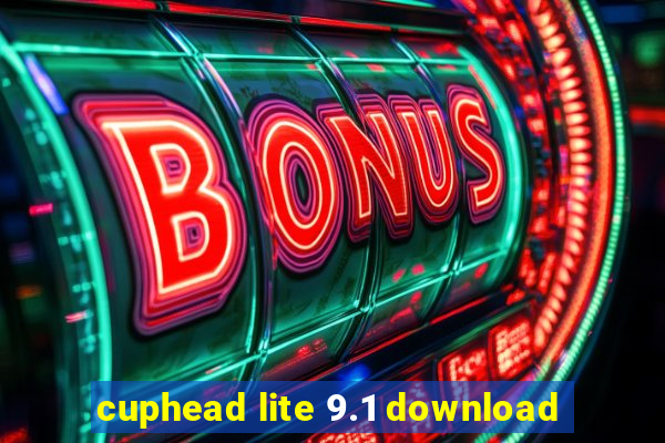 cuphead lite 9.1 download