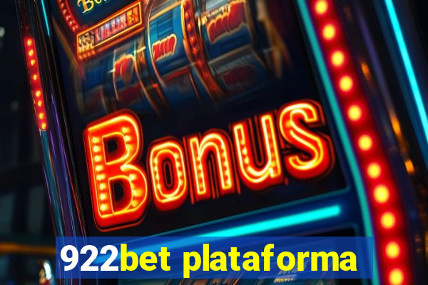 922bet plataforma