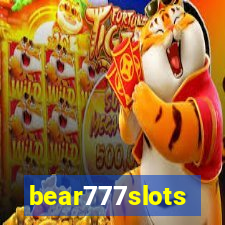 bear777slots