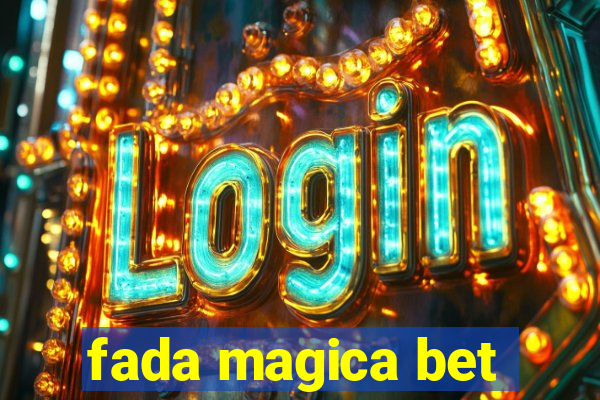 fada magica bet