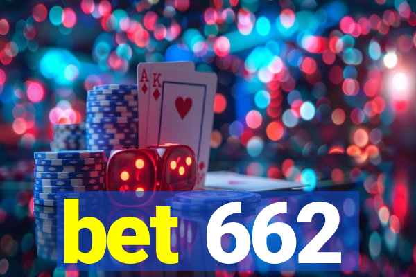 bet 662