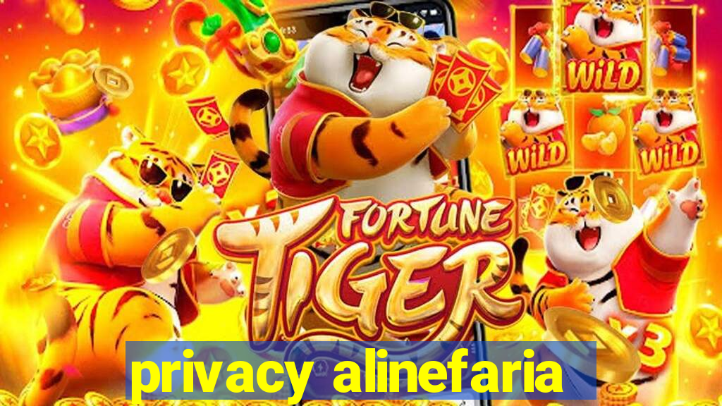 privacy alinefaria