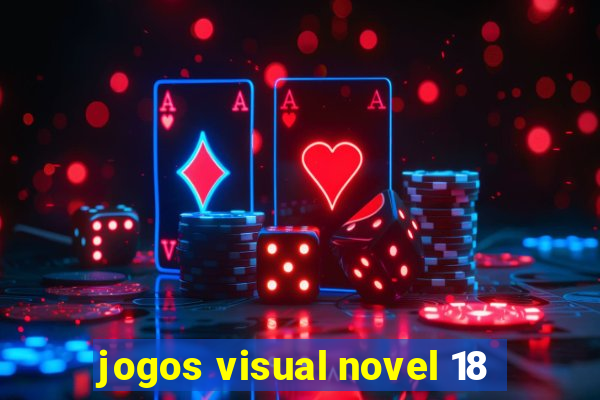 jogos visual novel 18