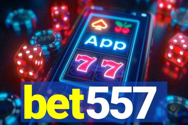 bet557