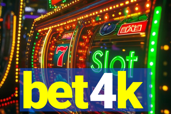 bet4k