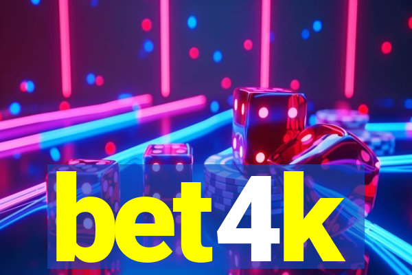 bet4k