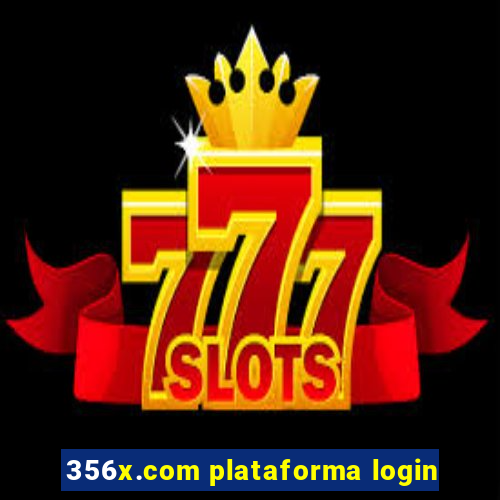 356x.com plataforma login