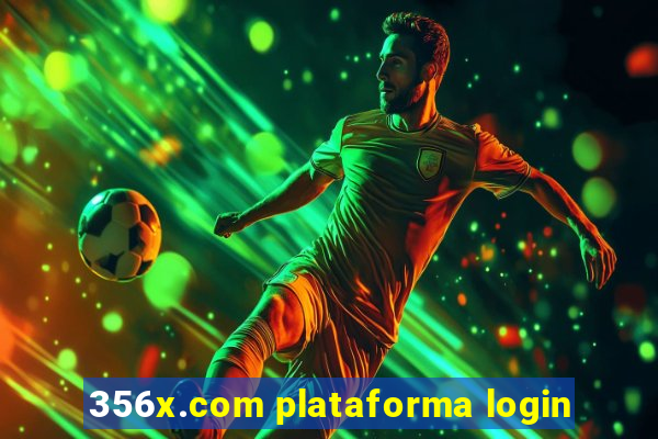 356x.com plataforma login