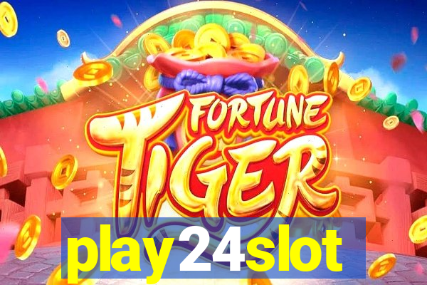 play24slot