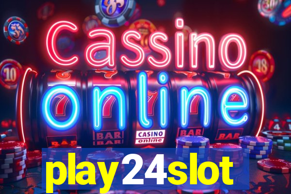 play24slot