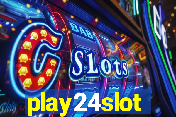 play24slot