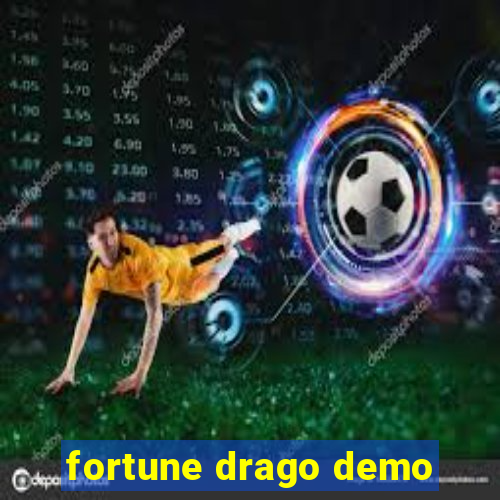 fortune drago demo