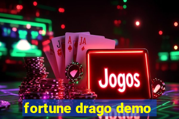 fortune drago demo