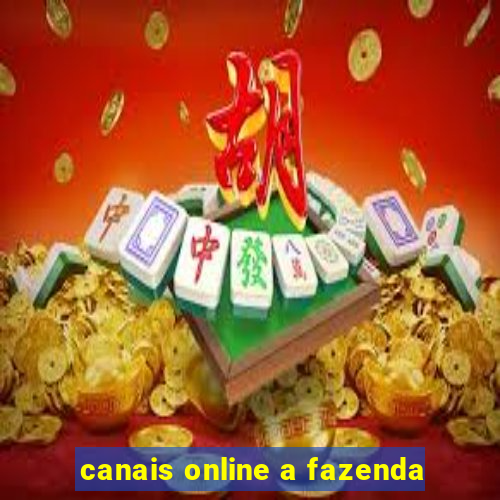 canais online a fazenda