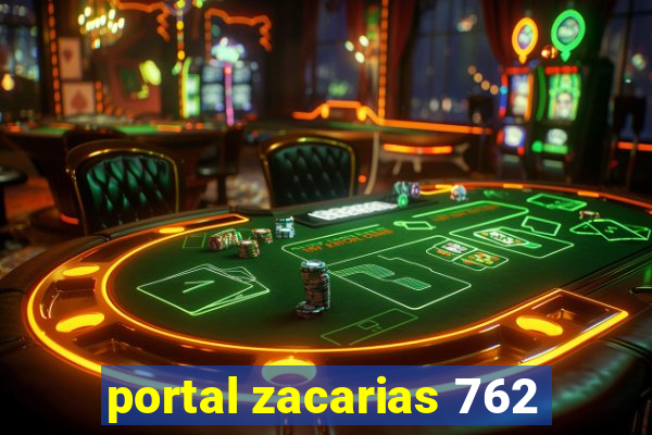 portal zacarias 762