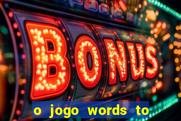 o jogo words to win paga mesmo