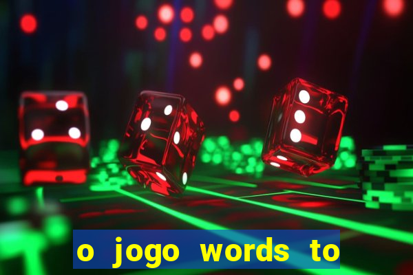 o jogo words to win paga mesmo