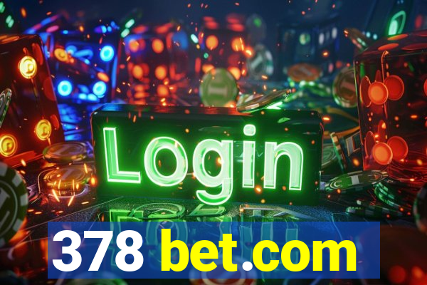 378 bet.com