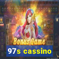 97s cassino