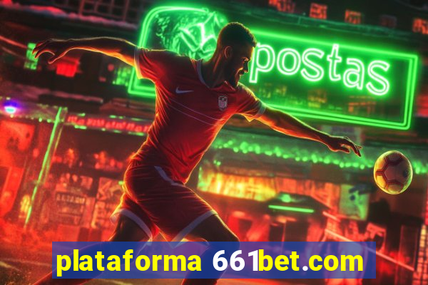 plataforma 661bet.com