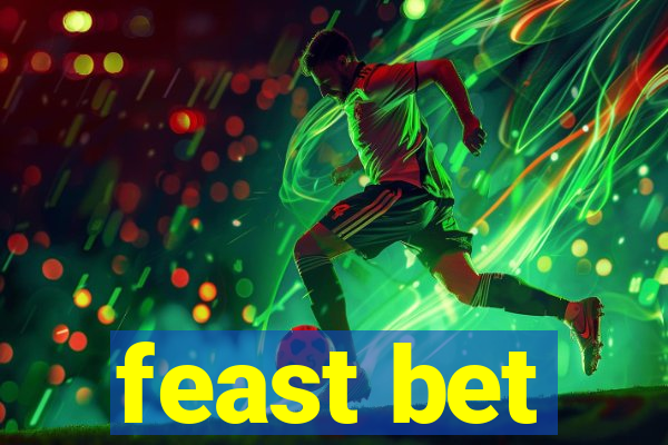 feast bet