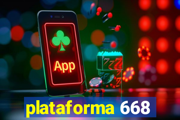 plataforma 668