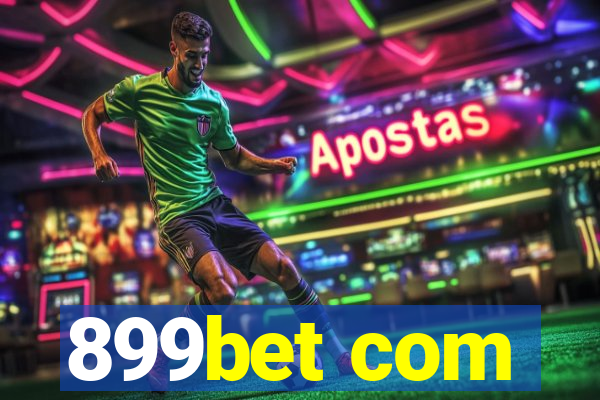 899bet com