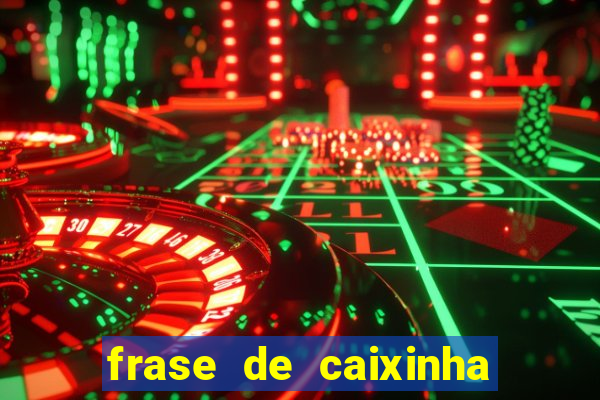 frase de caixinha de natal