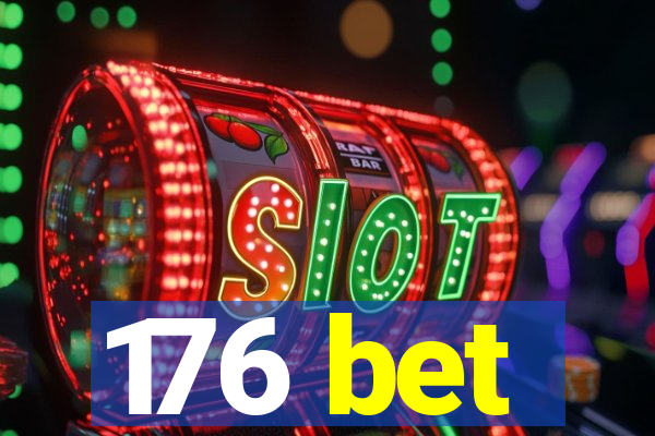 176 bet