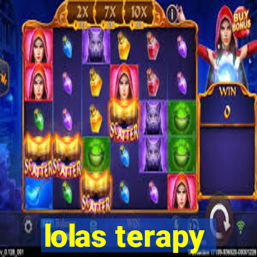 lolas terapy