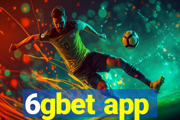 6gbet app