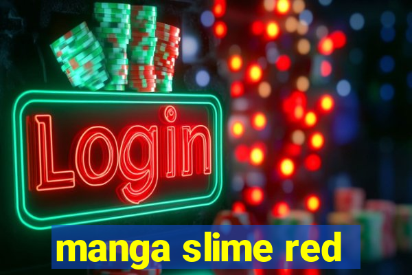 manga slime red