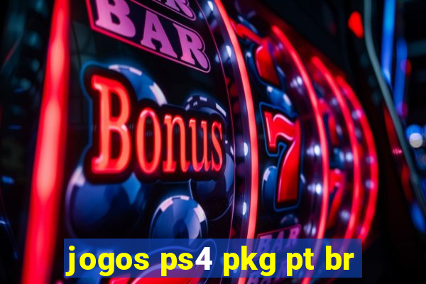 jogos ps4 pkg pt br