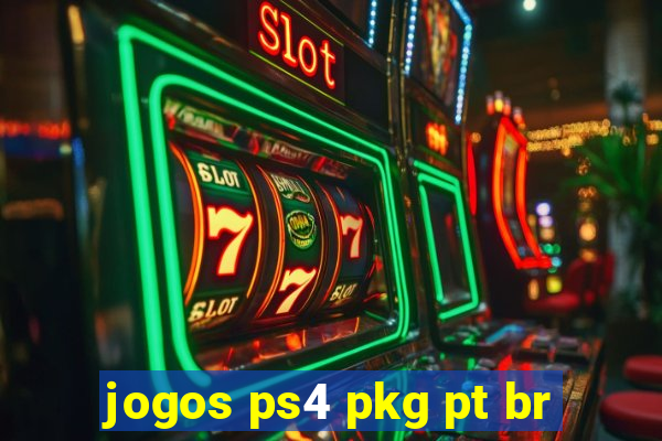 jogos ps4 pkg pt br