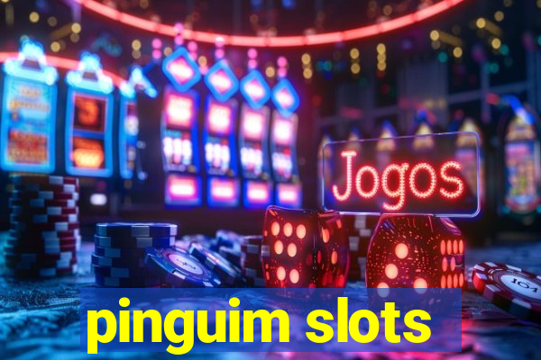 pinguim slots