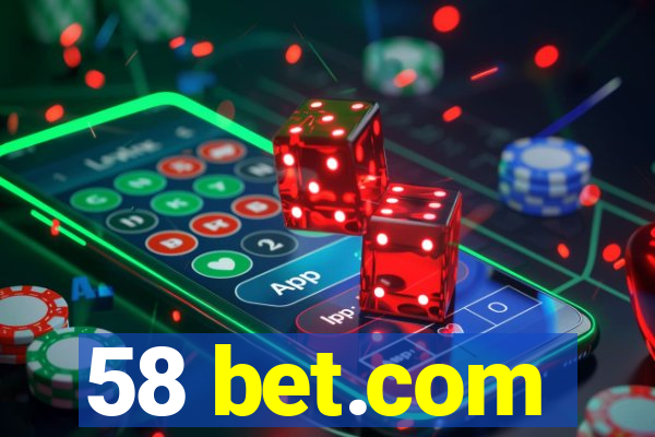 58 bet.com