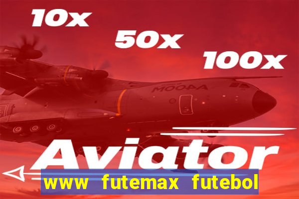 www futemax futebol ao vivo