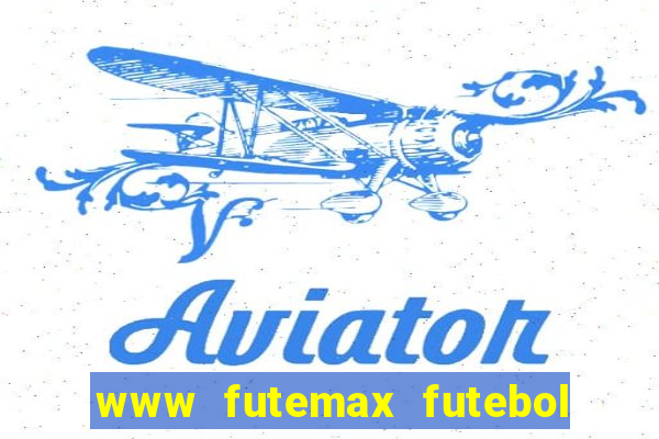 www futemax futebol ao vivo