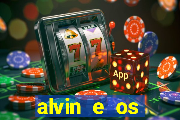 alvin e os esquilos 3 filme completo dublado download