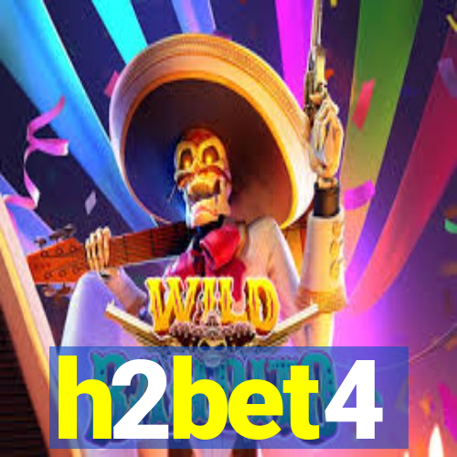 h2bet4