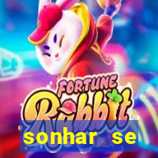 sonhar se escondendo de uma pessoa jogo do bicho