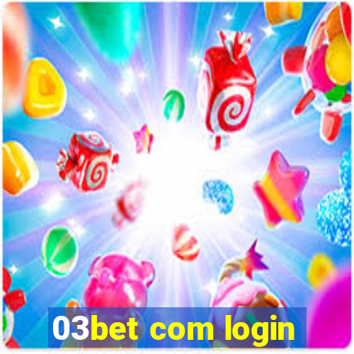 03bet com login