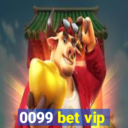 0099 bet vip