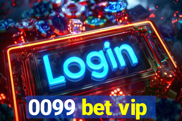 0099 bet vip